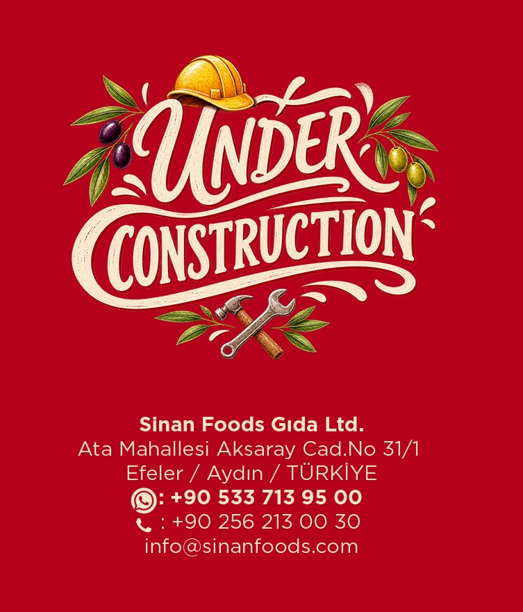 Yapım Aşamasında (Under Construction) - Sinan Foods Gıda Ltd. İletişim Bilgileri